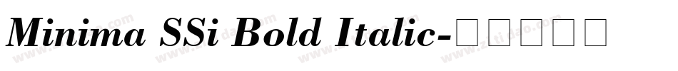 Minima SSi Bold Italic字体转换